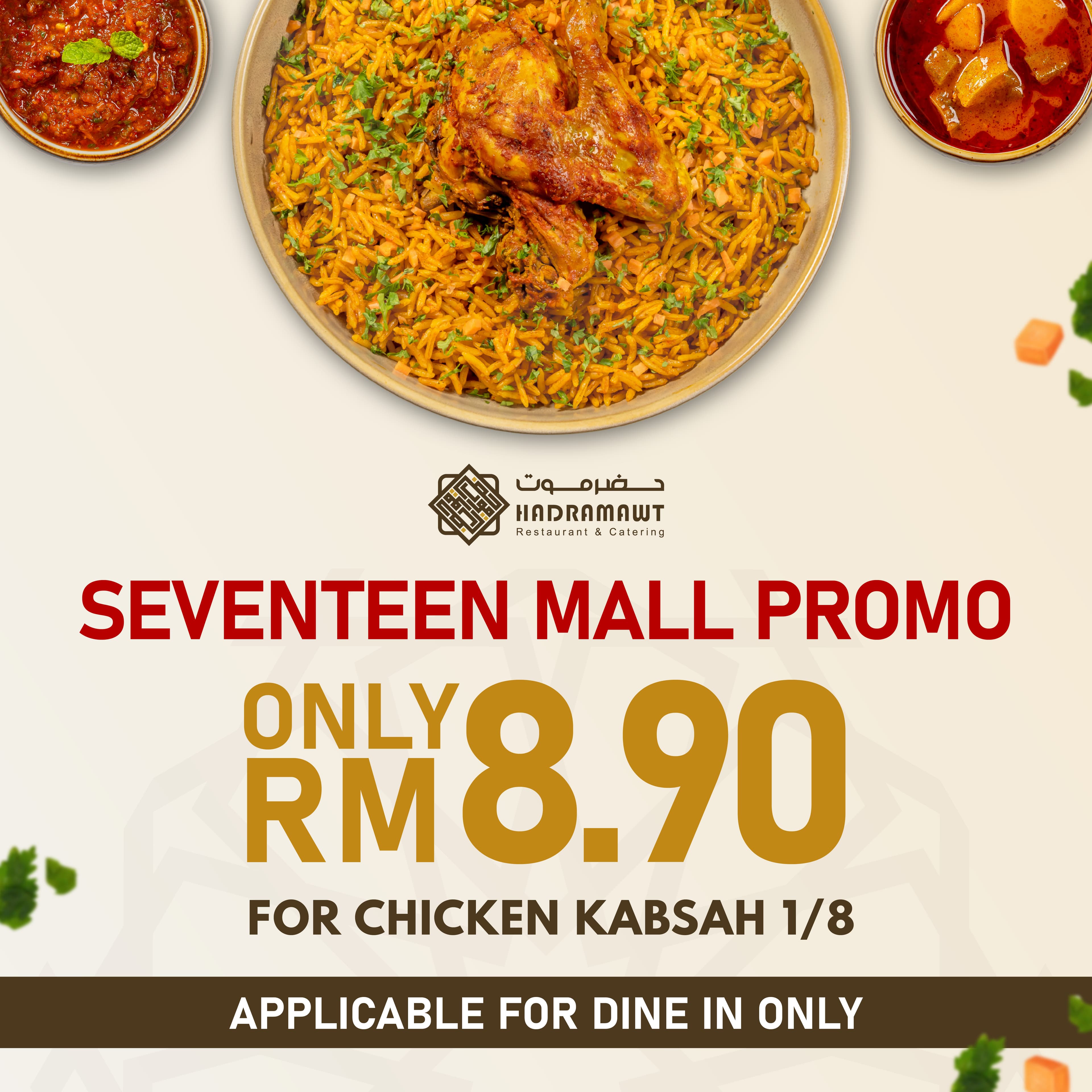 Seventeen Mall Exclusive Promo: RM8.90 Chicken Kabsah
